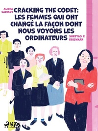 Abbildung von: Cracking the Code : Les femmes qui ont changé la façon dont nous voyons les ordinateurs - Saga Egmont