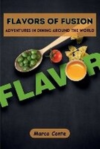 Enlarge image Cover: Flavors of Fusion - Ahtesham