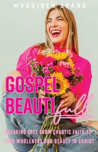Abbildung von: Gospel Beautiful - MADDISEN SPANO