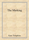 Cover: The Marking (Off the Beaten Path, #1) - The Matthewsburg Manse