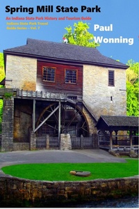 Enlarge image Cover: Spring Mill State Park - Mossy Feet Books