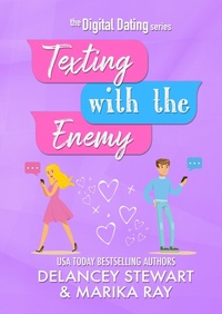 Enlarge image Cover: Texting with the Enemy (Digital Dating, #1) - Delancey Stewart
