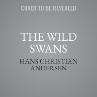 Enlarge image Cover: The Wild Swans - Design Sound Productions