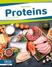 Enlarge image Cover: Proteins - Focus Readers