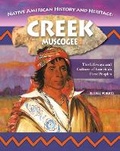 Cover: Native American History and Heritage: Creek/Muscogee - Curious Fox Books