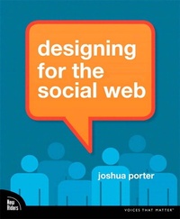 Enlarge image Cover: Designing for the Social Web - New Riders