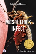 Cover: Mosquitoes Infect - Apex