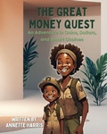 Cover: The Great Money Quest - Harris & Associates Financial Consulting