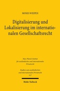 Abbildung von: Digitalisierung und Lokalisierung im internationalen Gesellschaftsrecht - Mohr Siebeck