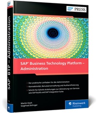 Abbildung von: SAP Business Technology Platform - Administration - SAP PRESS