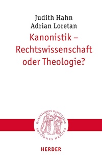 Abbildung von: Kanonistik - Rechtswissenschaft oder Theologie? - Verlag Herder
