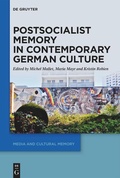 Cover: Postsocialist Memory in Contemporary German Culture - De Gruyter