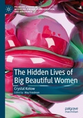 Cover: The Hidden Lives of Big Beautiful Women - Palgrave Macmillan