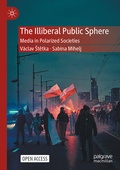 Cover: The Illiberal Public Sphere - Palgrave Macmillan