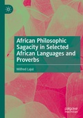 Cover: African Philosophic Sagacity in Selected African Languages and Proverbs - Palgrave Macmillan