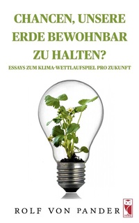 Abbildung von: Chancen, unsere Erde bewohnbar zu halten? - Frieling & Huffmann