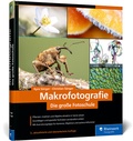 Cover: Makrofotografie - Rheinwerk