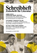 Cover: SCHREIBHEFT 102: James Joyce: Finnegans Wake, Deutsch - Besichtigung eines "Werks im Werden" / Steckbrief: Fran&ccedil;ois Villon - Die "Ballades en Jargon", anders-deutsch / Die Welt ohne John Ashbery - Ron Padgett unter Malen und Schriftstellern - Rigodon