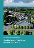 Cover: Das Hoffmann&acute;s-Gel&auml;nde gestern und heute - Lippischer Heimatbund