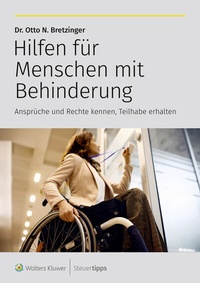 Abbildung von: Hilfen für Menschen mit Behinderung - Wolters Kluwer Steuertipps GmbH