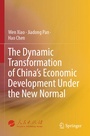 Cover: The Dynamic Transformation of China's Economic Development Under the New Normal - Springer