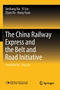 Cover: The China Railway Express and the Belt and Road Initiative - Springer