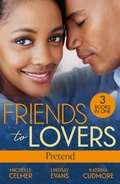 Cover: Friends To Lovers: Pretend - HarperCollins