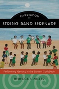 Cover: Carriacou String Band Serenade - Wesleyan University Press