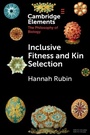 Cover: Inclusive Fitness and Kin Selection - Cambridge University Press