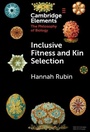 Cover: Inclusive Fitness and Kin Selection - Cambridge University Press