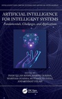 Cover: Artificial Intelligence for Intelligent Systems - CRC Press