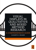 Cover: Visual Displays in Qualitative and Mixed Method Research - Routledge