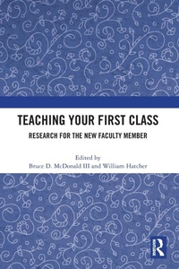 Enlarge image Cover: Teaching Your First Class - Routledge