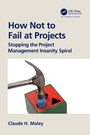 Cover: How Not to Fail at Projects - Auerbach