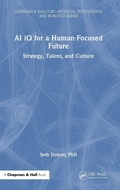 Cover: AI iQ for a Human-Focused Future - CRC Press