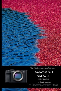 Abbildung von: The Friedman Archives Guide to Sony's A7C II and A7CR (B&W Edition) - Lulu.com