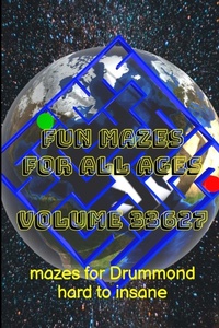 Enlarge image Cover: Fun Mazes for All Ages Volume 33627 - Lulu.com