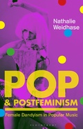 Cover: Pop & Postfeminism - Bloomsbury Academic