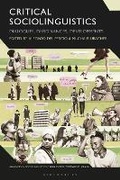 Cover: Critical Sociolinguistics - Bloomsbury Academic