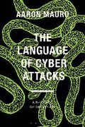 Cover: The Language of Cyber Attacks - Bloomsbury Academic