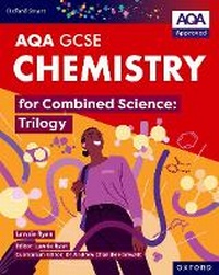 Abbildung von: Oxford Smart AQA GCSE Sciences: Chemistry for Combined Science (Trilogy) Student Book - Oxford University Press