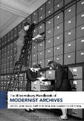 Cover: The Bloomsbury Handbook of Modernist Archives - Bloomsbury Academic