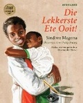 Cover: Die Lekkerste Ete Ooit! - David Philip Publishers