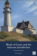 Cover: Wards of Court and the Inherent Jurisdiction - Hart Publishing
