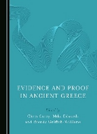 Enlarge image Cover: Evidence and Proof in Ancient Greece - Cambridge Scholars Publishing