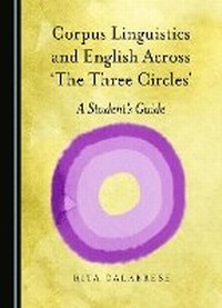Abbildung von: Corpus Linguistics and English Across 'The Three Circles' - Cambridge Scholars Publishing