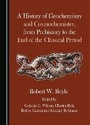 Cover: A History of Geochemistry and Cosmochemistry, from Prehistory to the End of the Classical Period - Cambridge Scholars Publishing