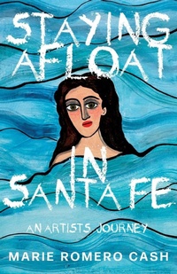 Enlarge image Cover: Staying Afloat in Santa Fe - Coffeetown Press