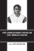 Cover: Afro-Caribbean Women's Writing and Early American Literature - Lexington Books