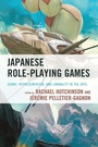 Cover: Japanese Role-Playing Games - Lexington Books